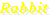 rabbit